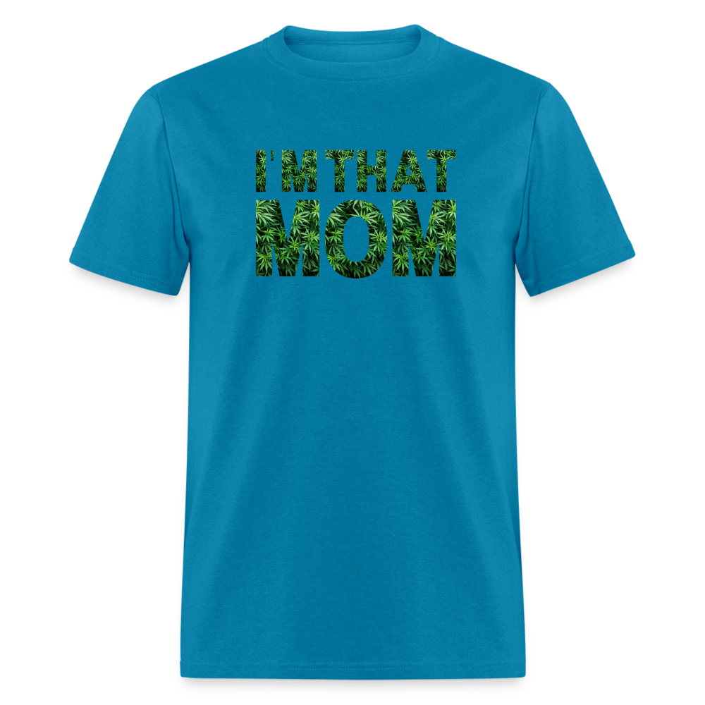 I'M THAT MOM - turquoise