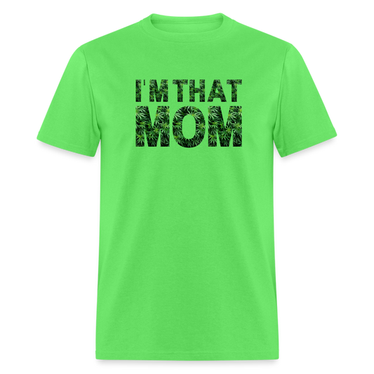 I'M THAT MOM - kiwi