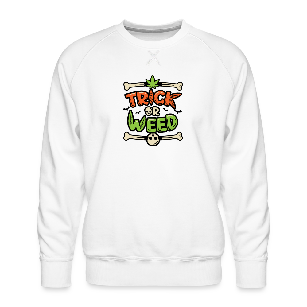Trick or Weed Premium Sweatshirt - white