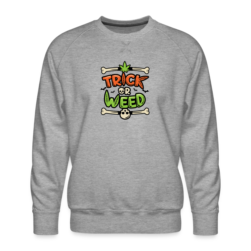 Trick or Weed Premium Sweatshirt - heather grey