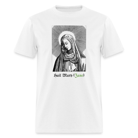 Hail Mary (Jane) T-Shirt - white