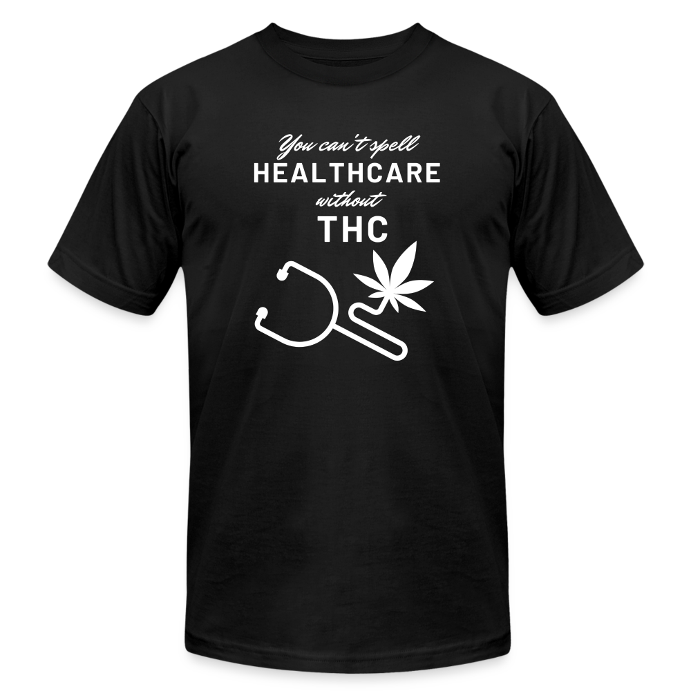 You can't spell HealTHCare without THC - black