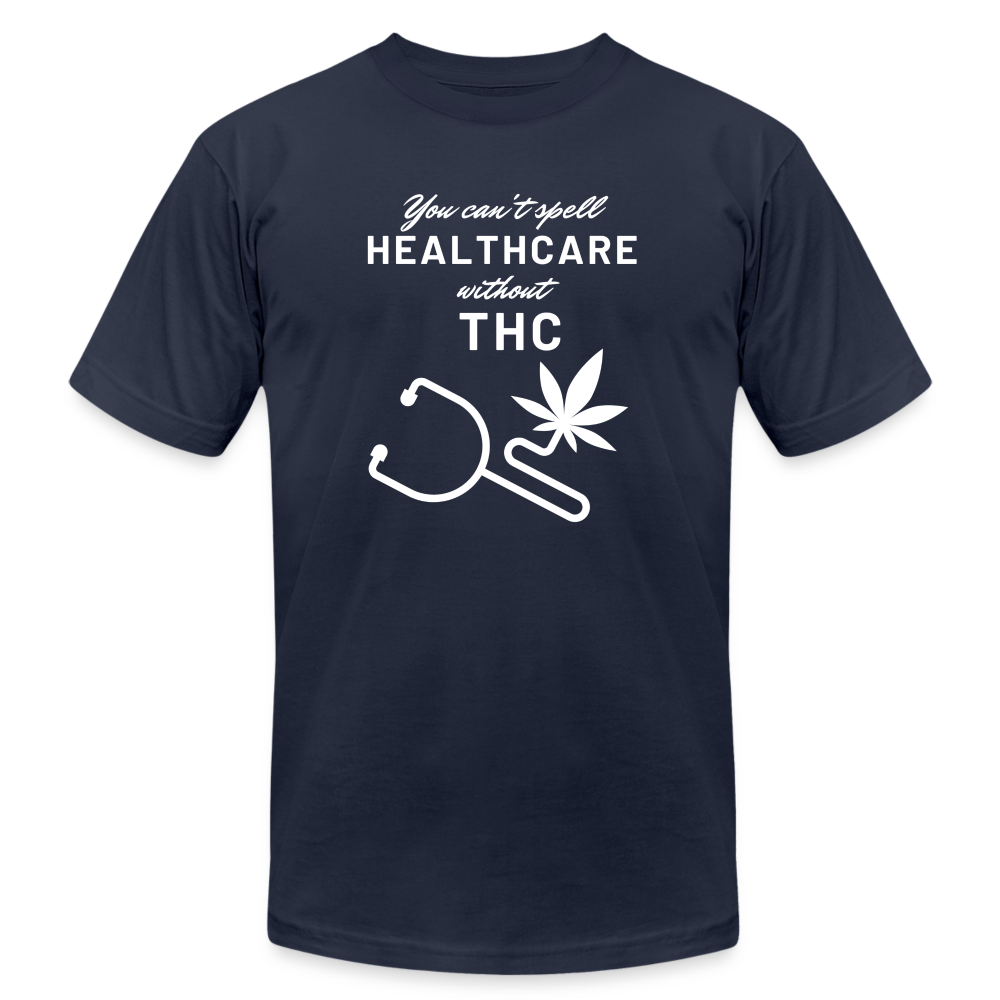 You can't spell HealTHCare without THC - navy