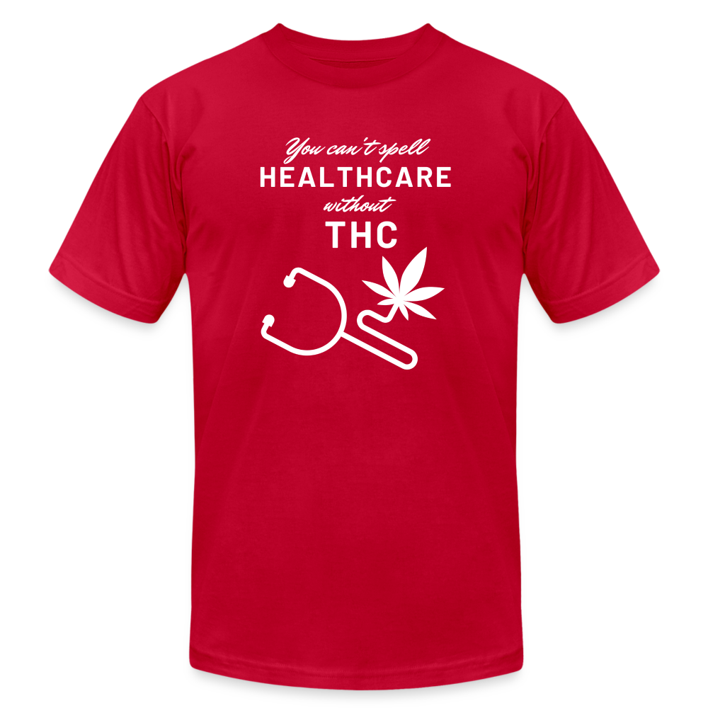 You can't spell HealTHCare without THC - red