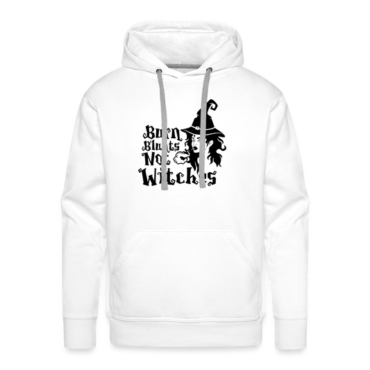 Burn Blunts Not Witches Premium Hoodie - white