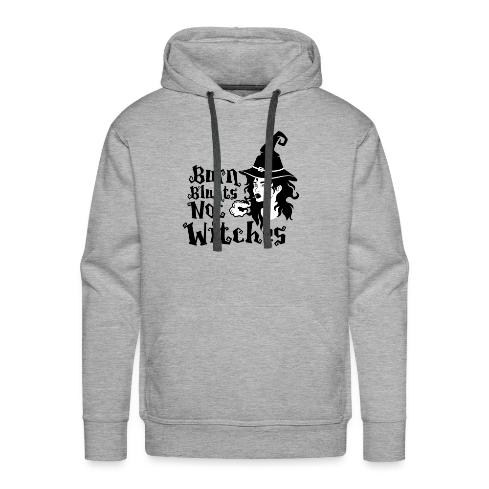 Burn Blunts Not Witches Premium Hoodie - heather grey